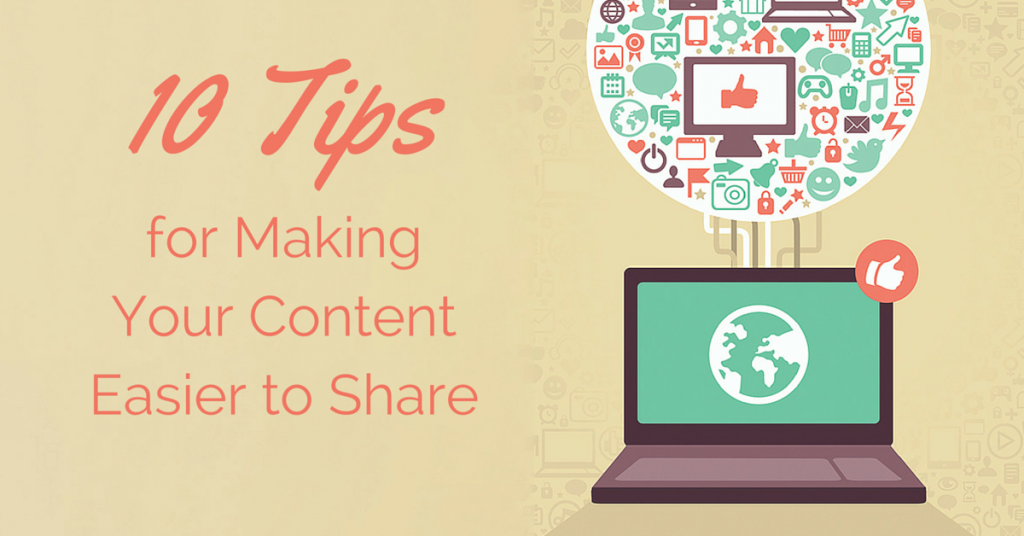 10 Tips for Making Content Easier to Share - Facebook
